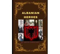 Albanian Heroes