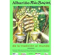 Albariño Rías Baixas: From Tradition to the World