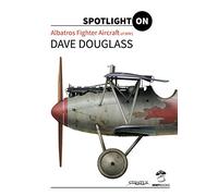 Albatros Fighter Aircraft of WWI (Spotlight on)