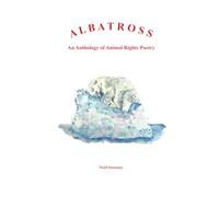Albatross: An Anthology of Animal Rights Poetry