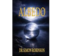 Albedo: A Course in Modern Alchemy - Book Two: 2