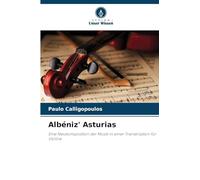 Albéniz' Asturias: Eine Neukomposition der Musik in einer Transkription für Violine