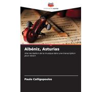 Albéniz, Asturias: Une recréation de la musique dans une transcription pour violon