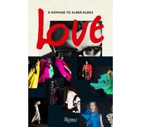 Alber Elbaz : Love Brings Love