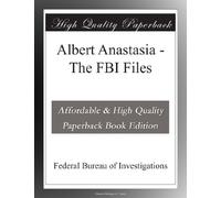 Albert Anastasia - The FBI Files