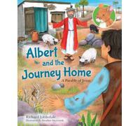 Albert and the Journey Home : A Parable of Jesus