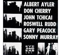 ALBERT AYLER/DON CHERRY - NEW YORK EYE AND EAR CONTROL [VINYL]