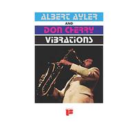 Albert Ayler & Don Cherry - Vibrations [VINYL]