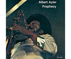 ALBERT AYLER - PROPHECY RECORDED LIVE, NYC, JUNE 14, 1964 VINYL LP NEW