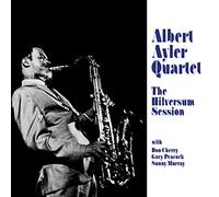 Albert Ayler Quartet - Hilversum Session
