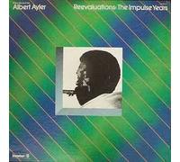 Albert Ayler - Reevaluations The Impulse Years [LP]