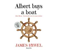 Albert buys a boat: 5 (The Adventures of Albert Mouse)