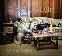 Albert Castiglia Up All Night CD - New