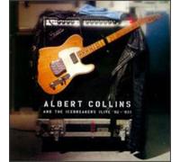 Albert Collins & The Icebreakers - Live 1992-1993