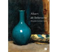Albert de Belleroche - Works from the Artist’s Studio & Catalogue Raisonne of the Lithographic Work