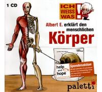 Albert E. erklärt den menschlichen Körper / ICH WEISS WAS!