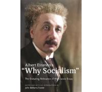 Albert Einstein Albert Einstein's "Why Socialism? (Hardback)