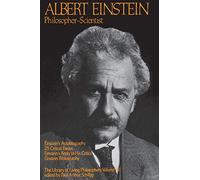 Albert Einstein, Philosopher-Scientist (Library of Living Philosophers)