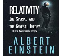 Albert Einstein Relativity: The Special & the General Theory, 100th Anniversary Albert Einstein Multicolor
