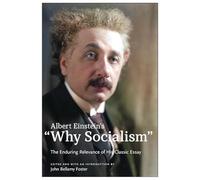 Albert Einstein - 's Why Socialism The Enduring Legacy of His - K245z