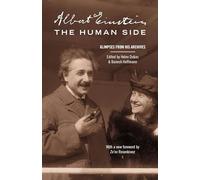 Albert Einstein, The Human Side - Glimpses from His Archives