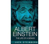Albert Einstein: The Life of a Genius