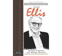 Albert Ellis: 7 (Key Figures in Counselling and Psychotherapy series)