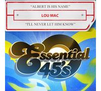 Albert Is His Name / I'll Never Let Him Know