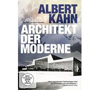 Albert Kahn - Architekt der Moderne