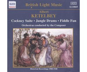 Albert Ketelbey - Cockney Ste/Gallantry/Musical Jigsaw/& [New CD]