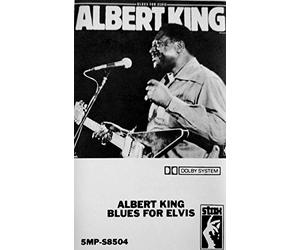 Albert King - Blues for Elvis: King Does the King's Things