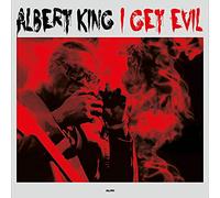 Albert King - I Get Evil [180g Vinyl LP] [VINYL]