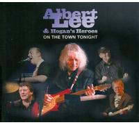 Albert Lee & Hogan's Heroes - On The Town Tonight