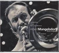 ALBERT MANGELSDORFF-THREE ORIGINALS
