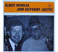 Albert Nicholas - Albert Nicholas - John Defferary Jazztet