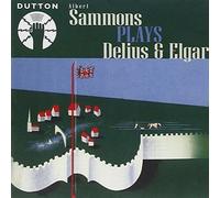 Albert Sammons - Albert Sammons Plays Delius And Elgar