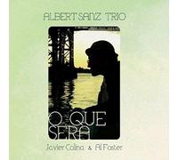 Albert Sanz Trio - O Que Serà