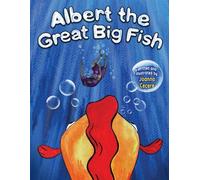 Albert the Great Big Fish