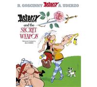 Albert Uderzo Asterix: Asterix and The Secret Weapon (Hardback) Asterix