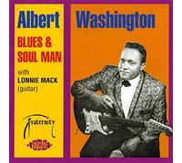 Albert Washington - Blues And Soul Man
