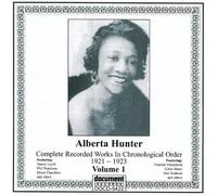 Alberta Hunter - Complete Recorded Works, Vol. 1