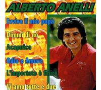 Alberto Anelli - Evviva Il Mio Papa'