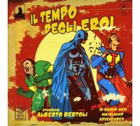 Alberto Bertoli - Il Tempo Degli Eroi