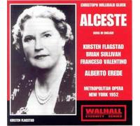 Alberto Erede - Gluck - Alceste (Met, 1952/Erede)