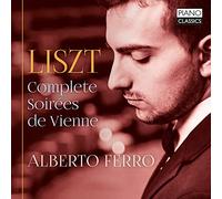 Alberto Ferro - Liszt: Complete Soirees de Vienne