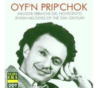 Alberto Jona - Oyf'N Prip'Chok: Jewish Melodies of the 20th Century