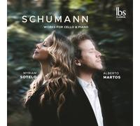 Alberto Martos; Myriam Sotelo - Clara and Robert Schumann: Cello & Piano Works
