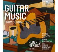 Alberto Mesirca/daniel Rowland - Guitar Music From Serbia [CD]