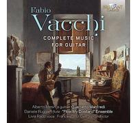 Alberto Mesirca / Quartetto Manfredi / Daniele Ruggieri / "Flow My Dowland" Ensemble / Livia Rado / Francesco Di Giorgio - Vacchi: Complete Music For Guitar