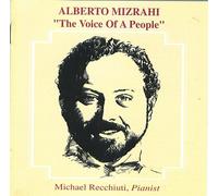 Alberto Mizrahi "The Voice of A People"